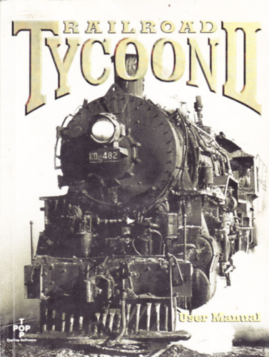 Railroad Tycoon II: User Manual
