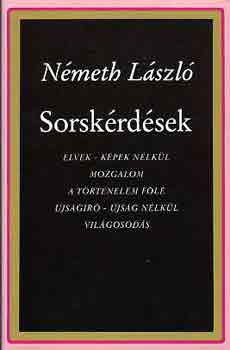 Németh László - Sorskérdések