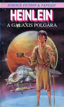 Robert A. Heinlein - A galaxis polgára