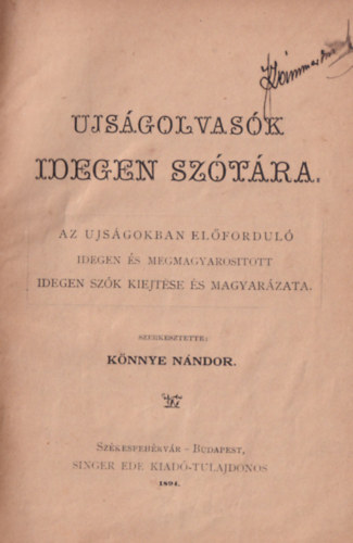 Knnye Nndor  (szerk.) - Ujsgolvask idegen sztra.