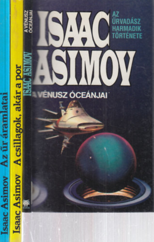 Isaac Asimov - 3 db. sci-fi (A Vénusz óceánjai + A csillagok, akár a por + Az űr áramlatai)