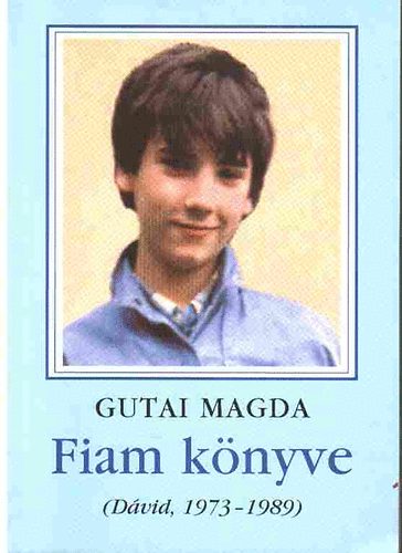 Gutai Magda - Fiam k�nyve