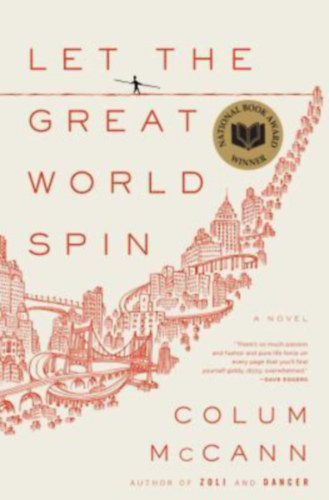 Colum McCann - Let The Great World Spin