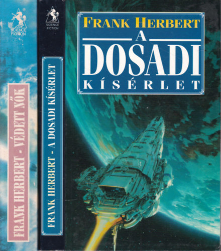 Frank Herbert - 2 db. klasszikus sci-fi (A dosadi ksrlet + Vdett nk (A fehr pestis))