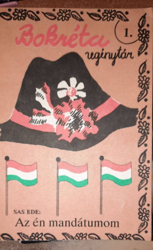 Sas EDe - Az n mandtumom - Bokrta regnytr 1.