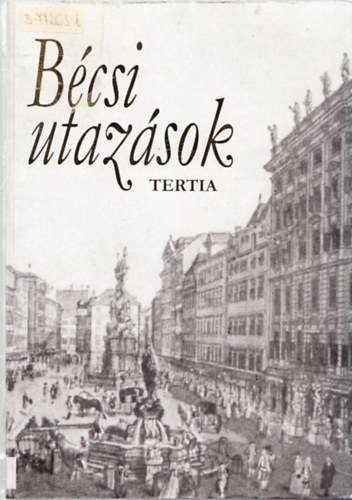 Tertia - Bécsi utazások