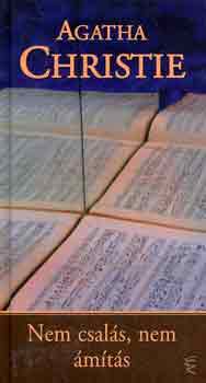 Agatha Christie - Nem csalás, nem ámítás