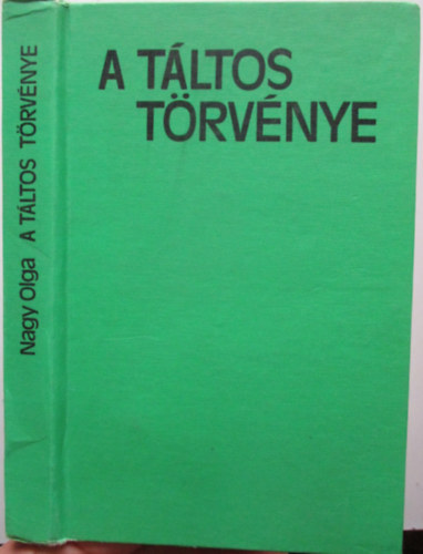 Nagy Olga - A tltos trvnye (npmese s eszttikum)