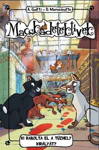 Davide Morosinotto Alessandro Gatti - Ki rabolta el a t�zhely kir�ly�t?