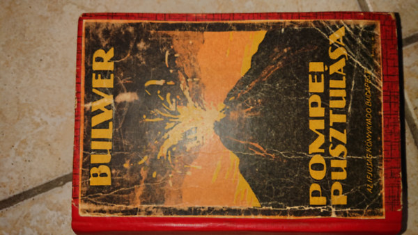 Bulwer: Pompei pusztulsa