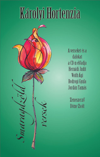 Dr. Károlyi Hortenzia - Smaragdzöld versek