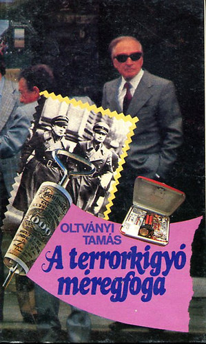 Oltv�nyi Tam�s - A terrork�gy� m�regfoga