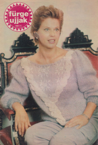 Szirmai Marianne  (szerk.) - F�rge Ujjak 1987/11.