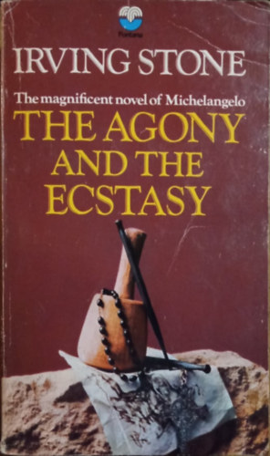 Irving Stone - The Agony and the Ecstasy