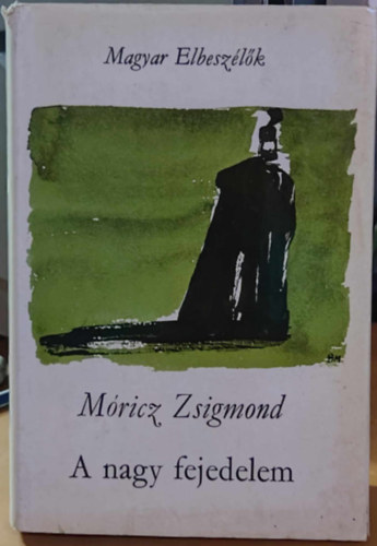 Mricz Zsigmond - Erdly - A nagy fejedelem