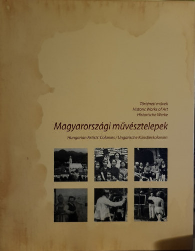 Magyarorszgi mvsztelepek I-II.