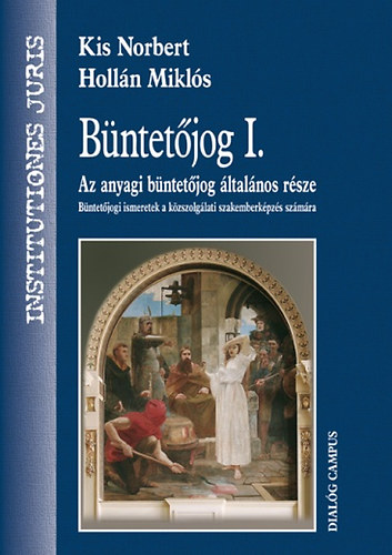 Kis Norbert; Holln Mikls - Bntetjog I.