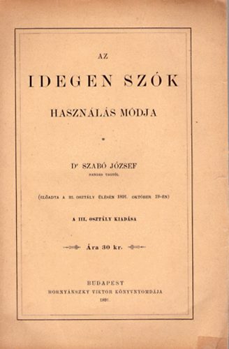 dr. Szabó József - Az idegen szók használás módja