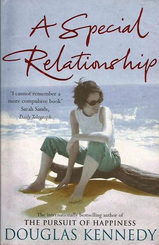 Douglas Kennedy - A Special Relationship