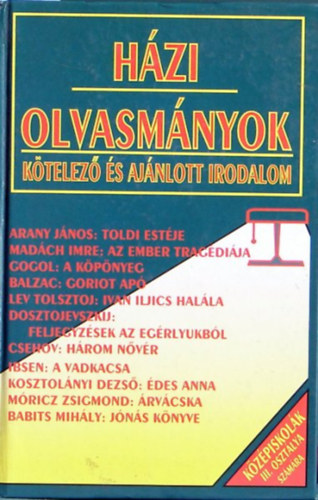 Forg�cs A.-Osztovits Sz. - H�zi olvasm�nyok (k�telez� �s aj�nlott irodalom) III. oszt.