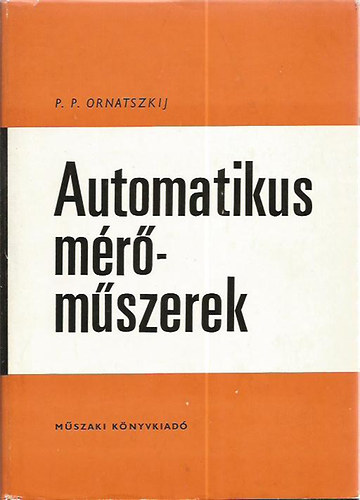 P. P. Ornatszkij - Automatikus mrmszerek