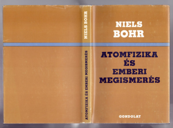 Niels Bohr - Atomfizika és emberi megismerés (Második kiadás)