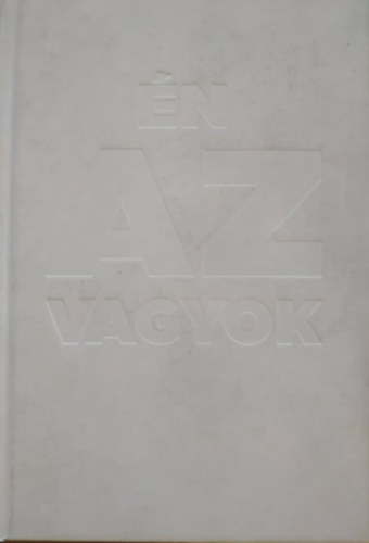 Mahárádzs Srí Niszargadatta - Én Az vagyok