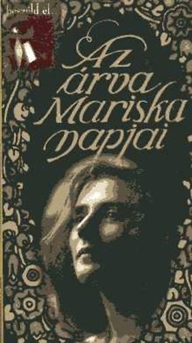 Az �rva Mariska napjai