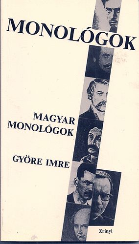 Gy�re Imre - Magyar monol�gok