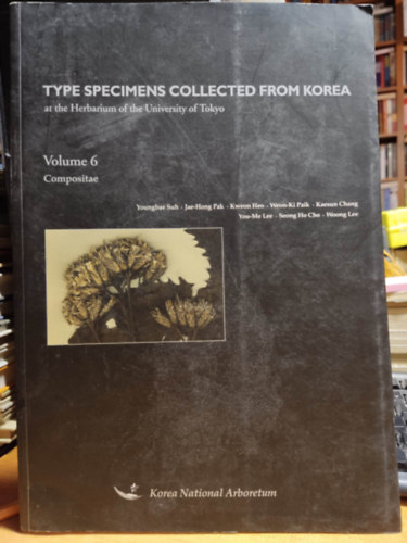 Youngbae Suh - Type Specimens Collected from Korea at the Herbarium of the University of Tokyo Volume 6 Compositae