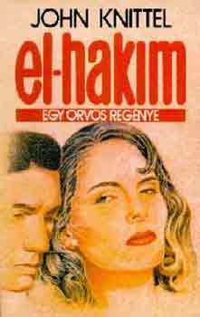 John Knittel - El-hakim