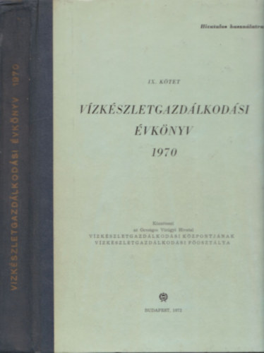 V�zk�szletgazd�lkod�si �vk�nyv 1970 (IX. k�tet)