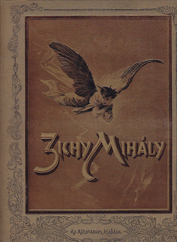 Athenaeum Irod. és Nyomdai Rt. - Zichy Mihály élete, művészete és alkotásai