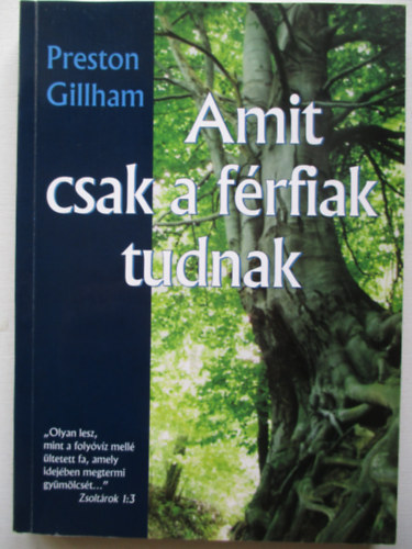 Preston Gillham - Amit csak a frfiak tudnak