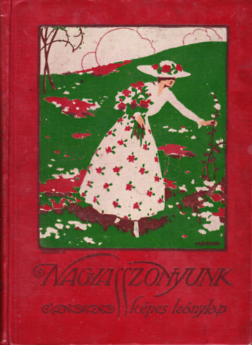 Nagyasszonyunk K�pes le�nylap 1914-15.�vf.