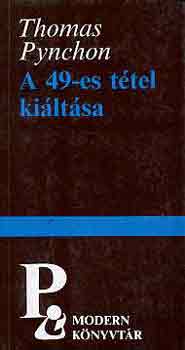 Thomas Pynchon - A 49-es ttel kiltsa