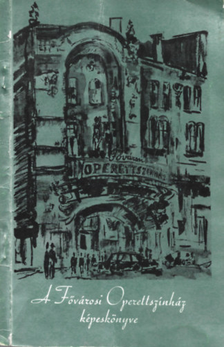 A F�v�rosi Operettsz�nh�z k�pesk�nyve
