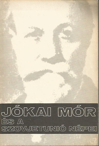 Radó György - Jókai Mór és a Szovjetunió népei