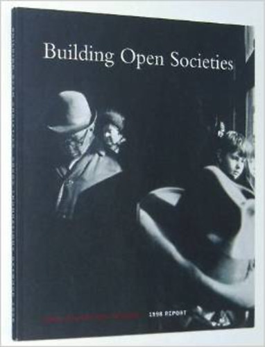 Building Open Societies 1998 Report