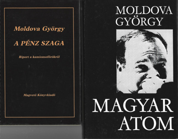 Moldova György - 2 db könyv, A pénz szaga, Magyar atom
