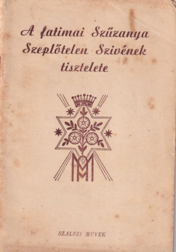 A fatimai Szzanya Szepltelen Szivnek tisztelete (1943-as )