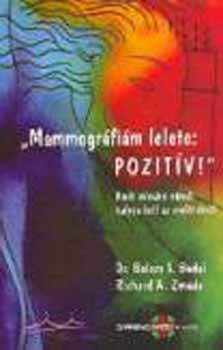 Bal�zs I.Bodai Zmuda - Mammogr�fi�m lelete: Pozit�v