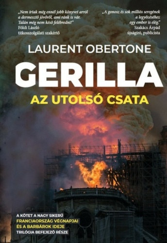 Laurent Obertone - Gerilla III. - Az utols csata