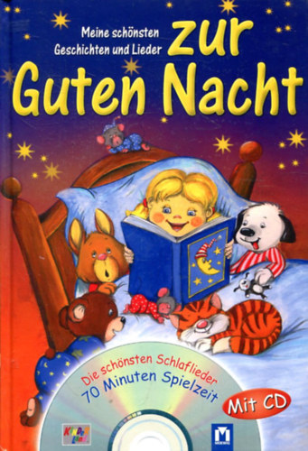 Mein schönsten Geschichten und Lieder zur Guten Nacht (Mit CD)