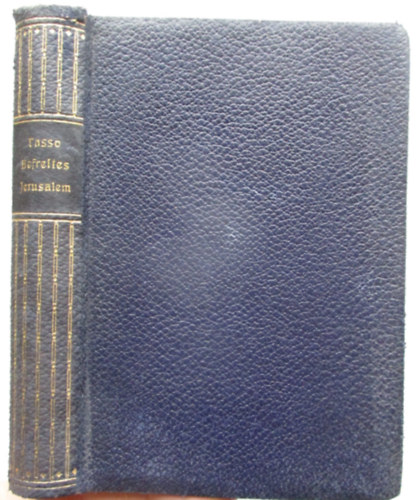 Torquato Tasso - Befreites Jerusalem