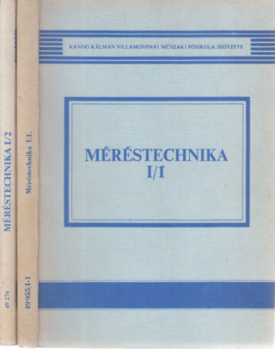 Baka K�roly Gell�rthegyi J�zsef - M�r�stechnika I/1-2.
