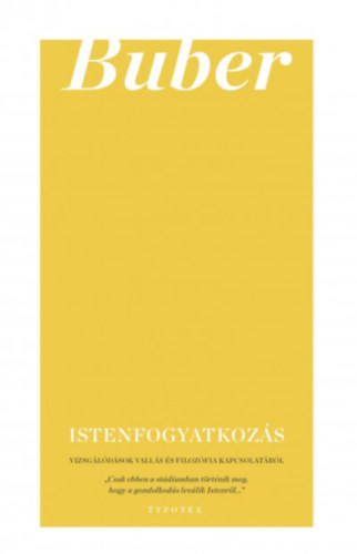 Martin Buber - Istenfogyatkoz�s