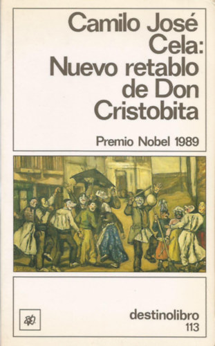 Camilo José Cela - Nuevo retablo de Don Cristobita (Destinolibro 113)