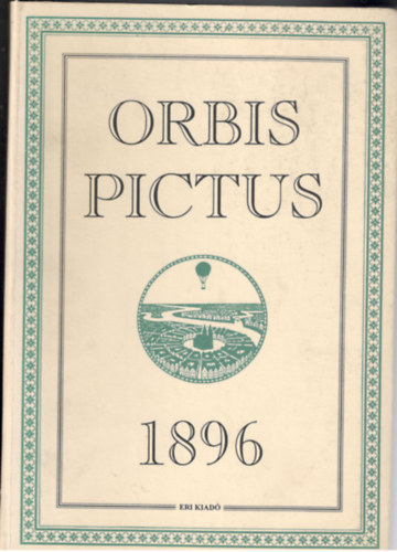 Janamos, Comenius Komensky - Orbis pictus, 1896 - A vilg kpekben