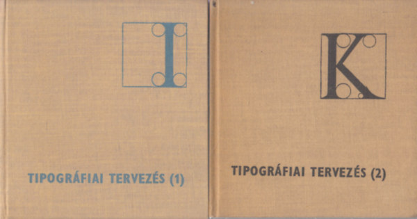 Horvth Jnos - Tipogrfiai tervezs 1-2. (trpeknyv)